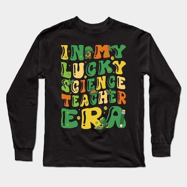 In My Lucky Science Teacher Era Saint Patricks Day Groovy Long Sleeve T-Shirt by JUST PINK